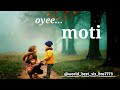 Oyee Moti Sun Ll Sister Brother Whatsapp Status Ll Sisbro Status