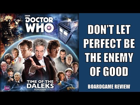 Doctor Who: Time of the Daleks.  Is it the best Doctor Who board game?