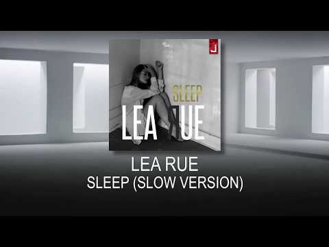Lea Rue - Sleep (Slow Version)