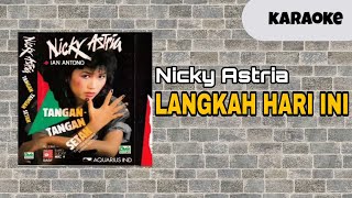 Download lagu Nicky Astria Langkah Hari Ini... mp3