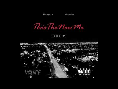 ThisTheNewMe (Feat. MAXVNDRES & JAROD LO)
