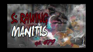 Download lagu Si Rawing Manitis EP 479 mp3
