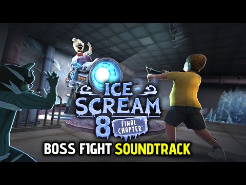 Ice Scream 8 Final Chapter Boss Fight Soundtrack
