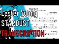 Lester Young - Stardust | Transcription (PDF and MusicXML)