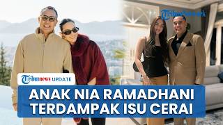 Isu Cerai Hantam Keluarga, Nia Ramadhani Ungkap Sang Anak Sampai Anggap Orangtuanya Bohong