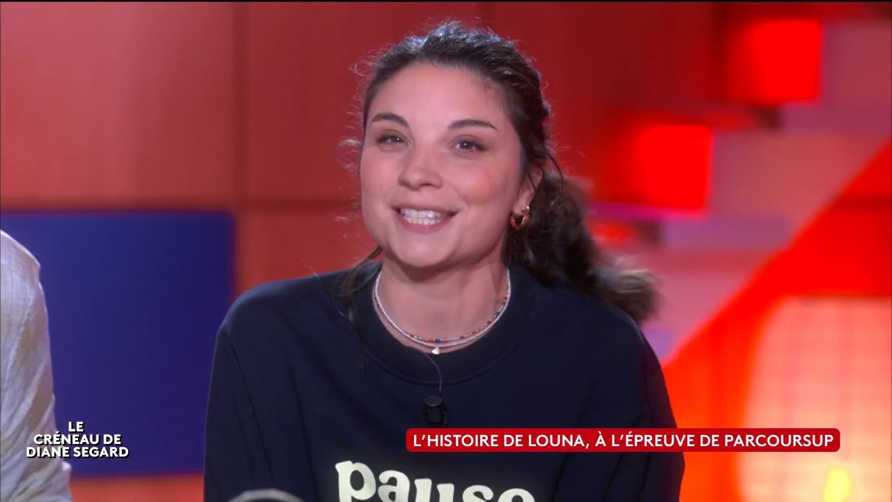 L’histoire de Louna, à l’épreuve de Parcoursup - Le créneau de Diane Segard