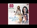 Neenyarelo 8D Audio Song