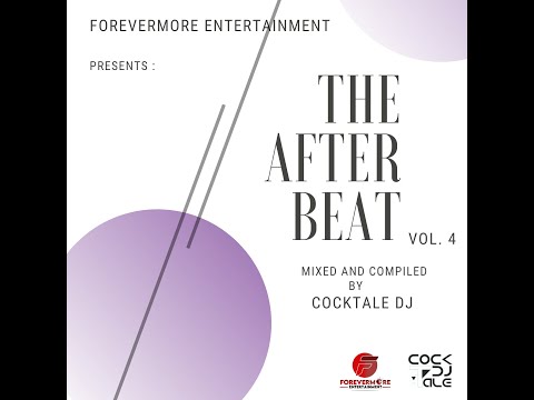 The AFTER BEAT 04 | COCKTALE DJ | DA CAPO | RONEE DEEP | SHIMZA | KUSUSA | JAZUELLE | CANDY MAN