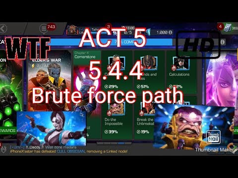Act 5.4.4 brute force path marvel Contest Of Champion