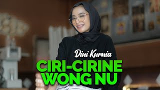Download lagu Dini Kurnia - Ciri  Cirine Wong NU | Dolan Adoh Soko Keselmu [ ] mp3