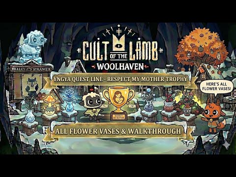 Cult of lamb Woolhaven - Yngya quest line - Respect my mother trophy - All flower vases