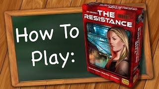 How to Play The Resistance