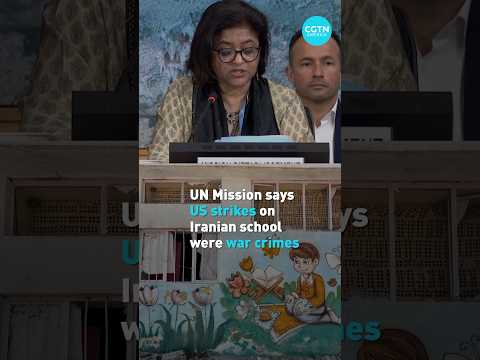 UN mission says US strikes on Iranian school were war crimes