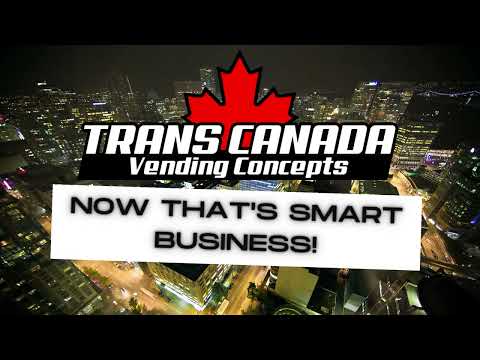 Trans Canada Vending Concepts - Now that's smart business!