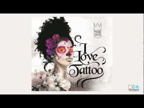 I Love Tattoo - Maré Martin (CD Completo )