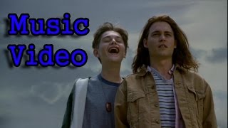 What's Eating Gilbert Grape Tribute - Music Video - Johnny Depp / Leonardo Dicaprio