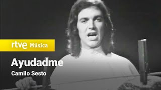 Camilo Sesto - &quot;Ayudadme&quot; (1974) HD