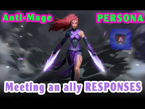 Dota 2 - AM PERSONA Meeting an ally RESPONSES