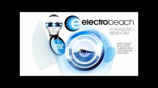 Electrobeach Festival 2012 (Benidorm, Spain) - Alvaro Martin Live