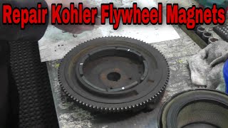 How To Repair Kohler Flywheel Magnets to Fix Charging System