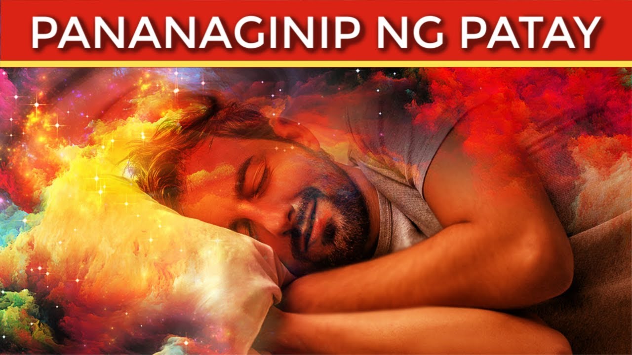 13 Panaginip sa PATAY at Ang Ibig Sabihin Nito
