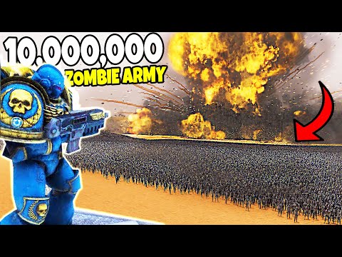 Can 1 SPACE MARINE Hold VS 10,000,000 ZOMBIE ARMY?! - UEBS 2: Warhammer 40k Mod