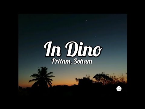 In Dino | Life In A Metro | Pritam, Soham | Lyrics | The Lyric'z #TheLyricz