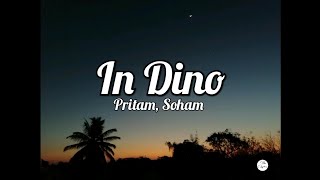 In Dino | Life In A Metro | Pritam, Soham | Lyrics | The Lyric&#39;z #TheLyricz