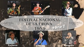 Festival Nacional de la trova 1989/ Parte 2 (Ronda final)