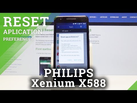 How to Reset App Preferences in PHILIPS Xenium X588 - Restore App Settings
