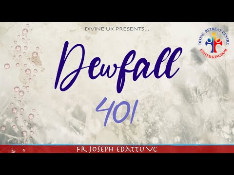 Dewfall 401 - I have a plan for you