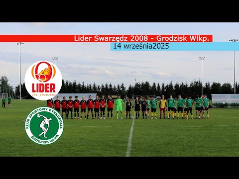 Lider Swarzędz 2008 (2 - 6) Grodzisk Wlkp.