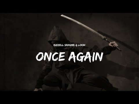 Russell Sangma & Lokin - Once Again (Original Mix)