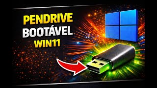 COMO CRIAR PENDRIVE BOOTÁVEL DO WINDOWS 11 SEM ERRO