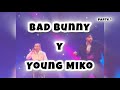 Young Miko y Bad Bunny por primera vez cantando “Fina” parte 1