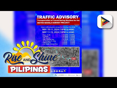 Heavy traffic, asahan sa ilang kalsada sa pag-transport ng tunnel boring machine para sa Metro Manil