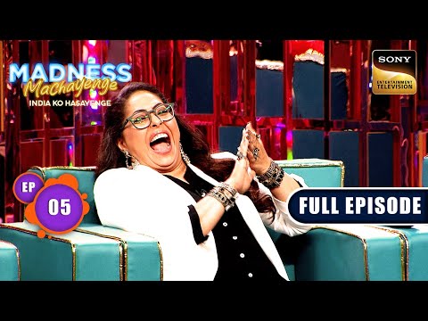 King-Queen Of Indian Reality Shows|Madness Machayenge -India Ko Hasayenge - Ep 5|Full Ep|23 Mar 2024