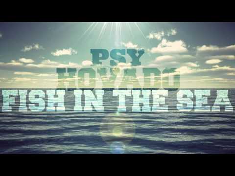 PSY - Fish In The Sea ft. Hovado