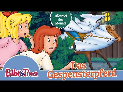 Bibi & Tina - Das Gespensterpferd (Folge 34) | ZWEITES HÖRSPIEL DES MONATS OKTOBER