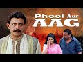 PHOOL AUR AAG Hindi Action Movie Mithun Chakraborty Jackie Shroff Harish Eagle Movies