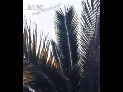 Lk130- Smoke without papers