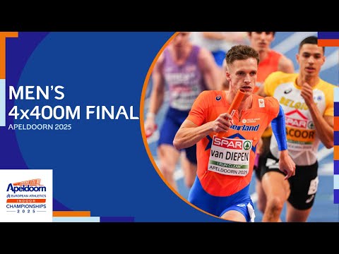 Men's 4x400m relay final replay | Apeldoorn 2025