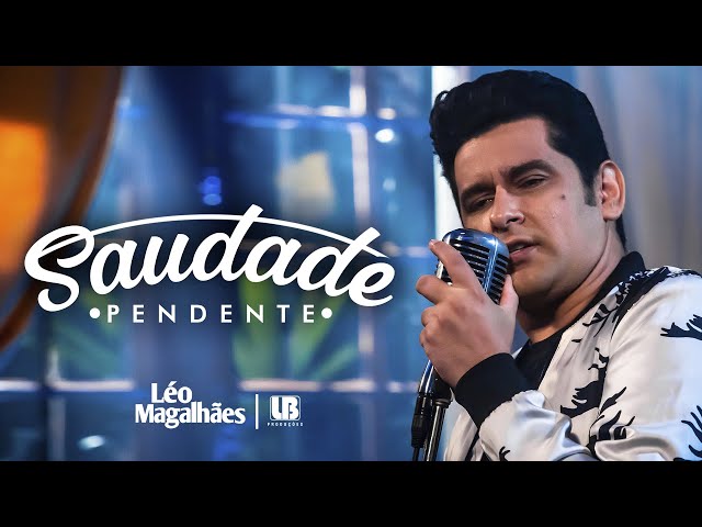 Download SAUDADE PENDENTE - Léo Magalhães