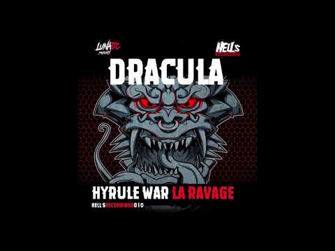 Hyrule War & La Ravage - Dracula