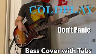 Coldplay - Don't Panic (Bass Cover WITH TABS)