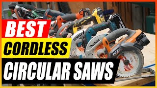 Best Cordless Circular Saws (Top 5 Choices in 2025)