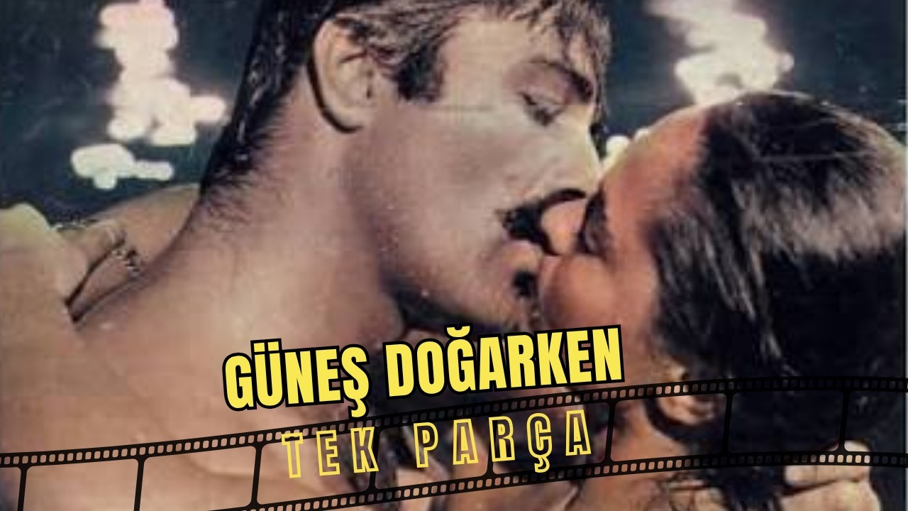 Güneş Doğarken | Kadir İnanır - Hülya Avşar Eski Türk Filmi