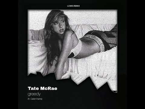 Tate McRae - greedy (ft. Calvin Harris) (LΣWIS REMIX)