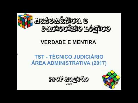 QUESTÃO: FCC 2017 - Verdade e Mentira - Técnico Judiciário TST