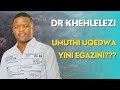 UMUTHI UQEDWA YINI EGAZINI ZIZWELE IMPENDULO Drkhehlelezi